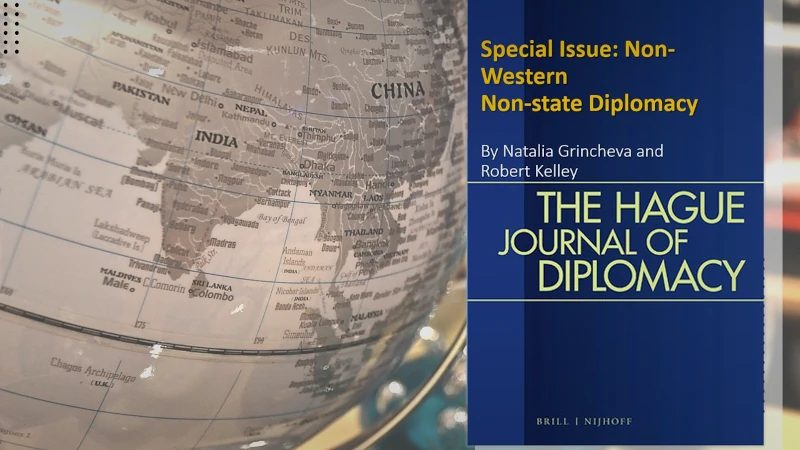 Non-Western Non-state Diplomacy - The Hague Journal of Diplomacy